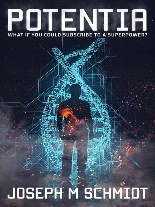 Title details for Potentia by Joseph M. Schmidt - Available